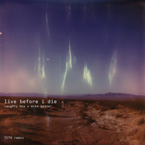 Live Before I Die (TCTS Extended Mix)