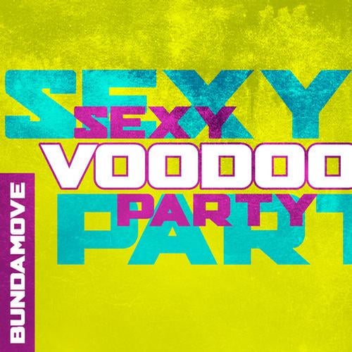 Sexy Voodoo Party