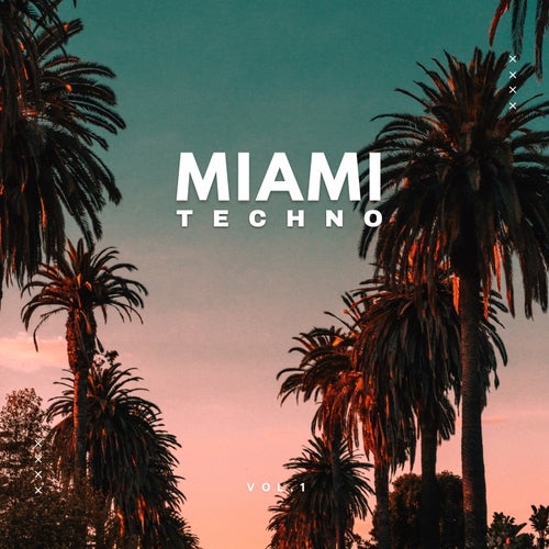 Cover art for Miami Techno, Vol. 1