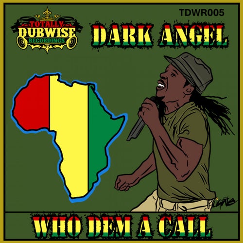 Who Dem a Call