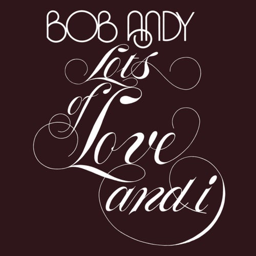 Lots of Love and I (Expanded Version)