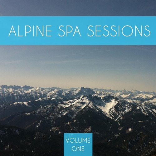 Cover art for Alpine Spa Sessions, Vol. 1 (Pure Relaxation Chill Out)