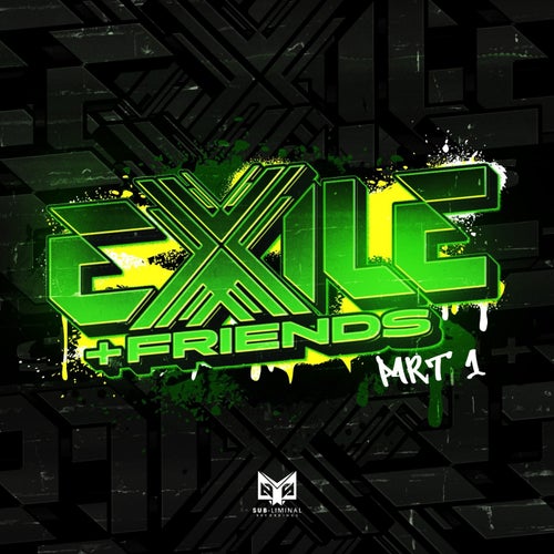 Exile & Friends Part 1