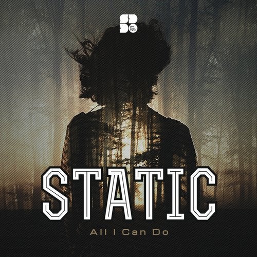 Static - All I Can Do [EP] 2019