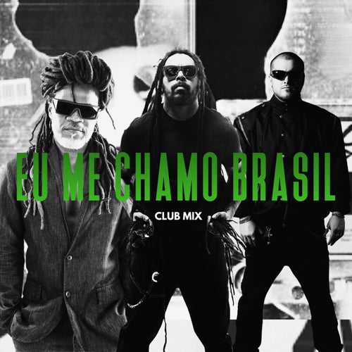 Eu Me Chamo Brasil (Club Extended Mix)
