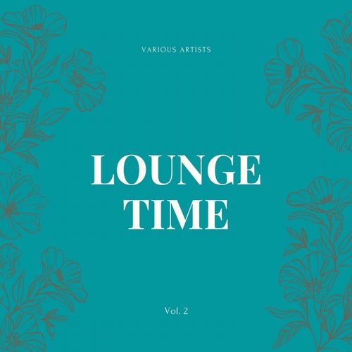 Lounge Time, Vol. 2