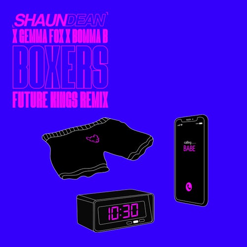 Boxers - Future Kings Remix