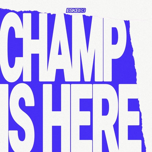 The Champ Is Here (Festival VIP)