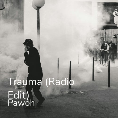 Trauma (Radio Edit)