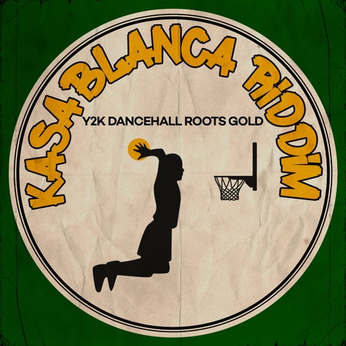 Y2K Dancehall Roots Gold: Kasablanca Riddim