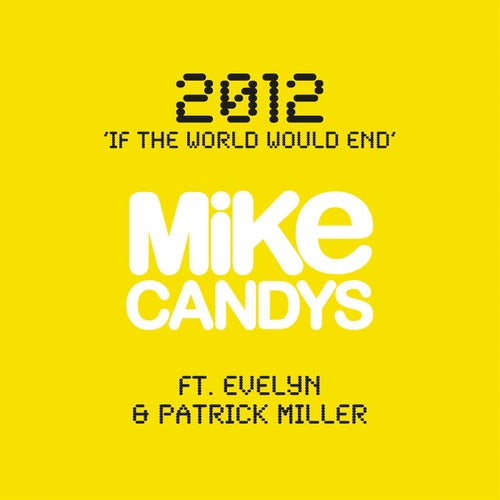2012 (If the World Would End)