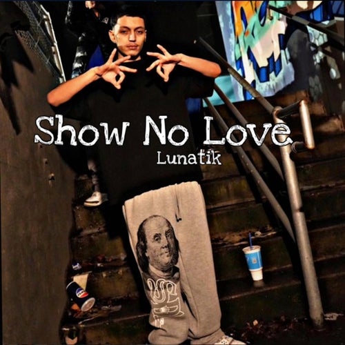 Show No Love