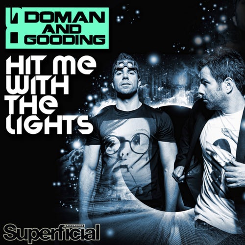 Hit Me with the Lights
