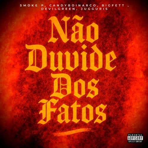 Não Duvide Dos Fatos