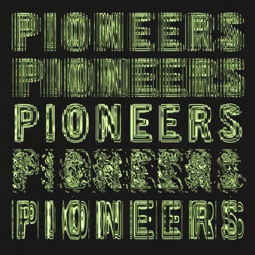 Pioneers - Side A