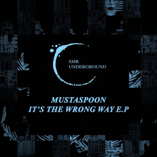 It's The Wrong Way E.P
