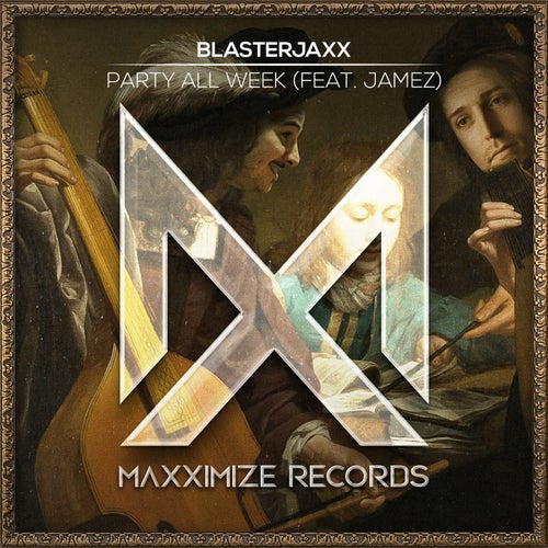 Party All Week (feat. JAMEZ) (Extended Mix)