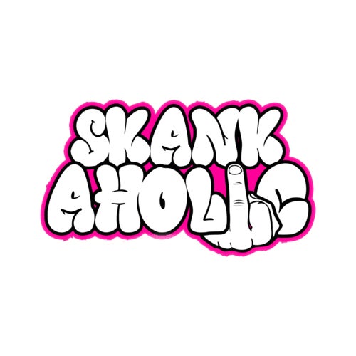 Skankaholic