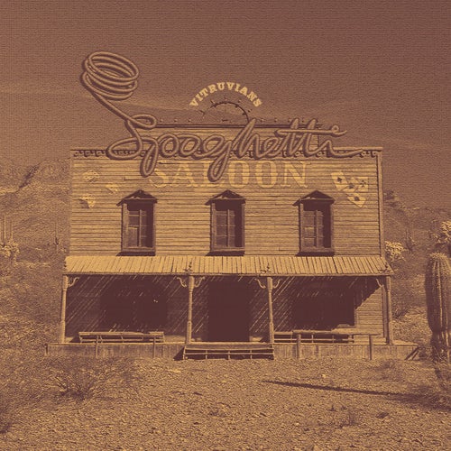 Vitruvians - Spaghetti Saloon