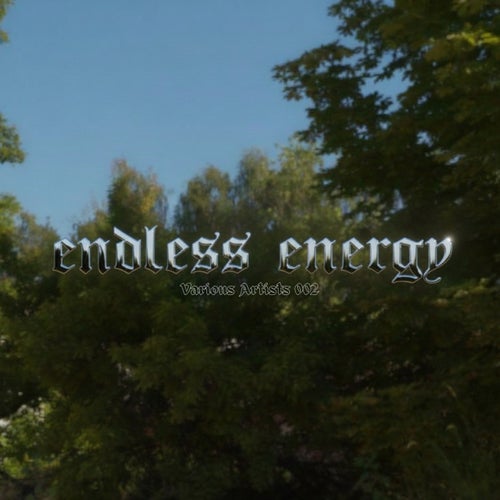 Endless Energy 002