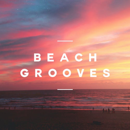Beach Grooves