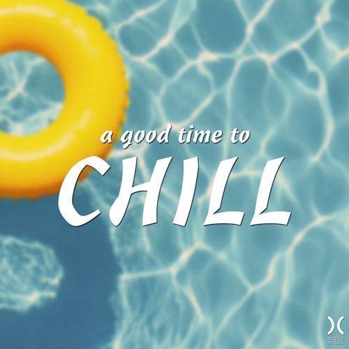 A Good Time to Chill