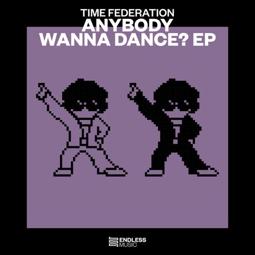 Anybody Wanna Dance? EP (Extended Mix)