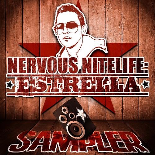 Nervous Nitelife: DJ Estrella - Sampler