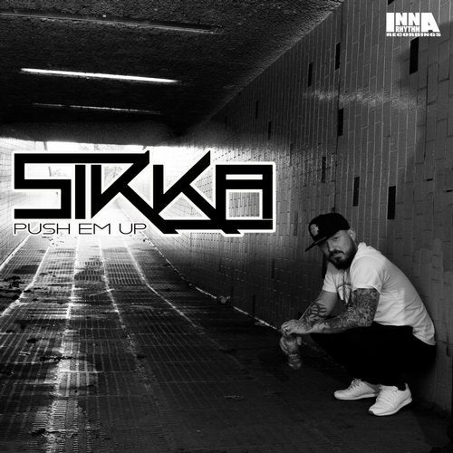 Sikka - Push Em Up (EP) 2017