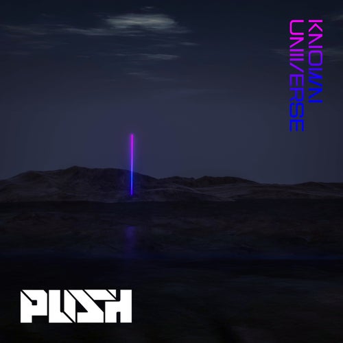 Push — Known Universe (Extended Mixes) (2026)