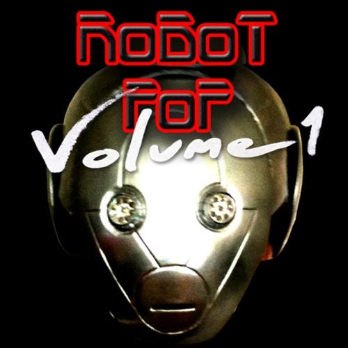 Robot Pop Volume One