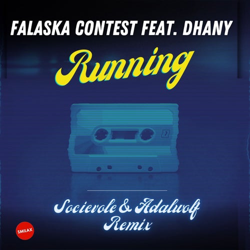 Running (feat. Dhany) (Socievole & Adalwolf Remix)