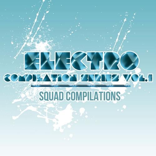 Electro Compilation Series Vol. 1