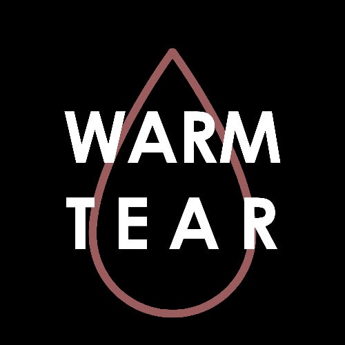 Warm Tear