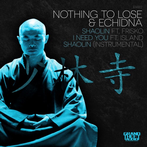 Shaolin // I Need You