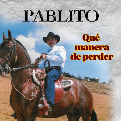 Qué Manera de Perder