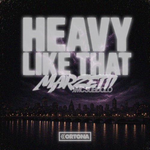 Heavy Like That