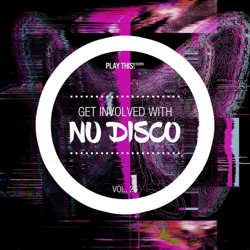 Get Involved With Nu Disco Vol. 26