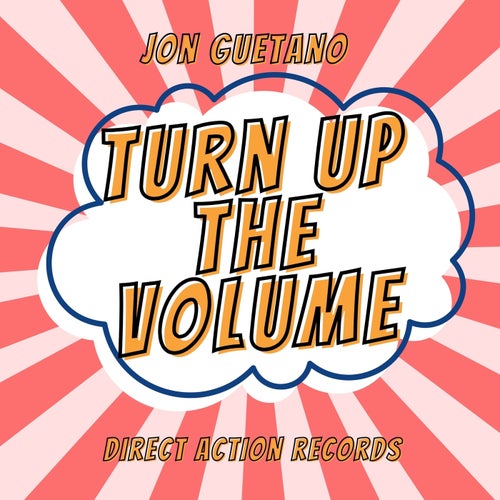 Turn up the Volume