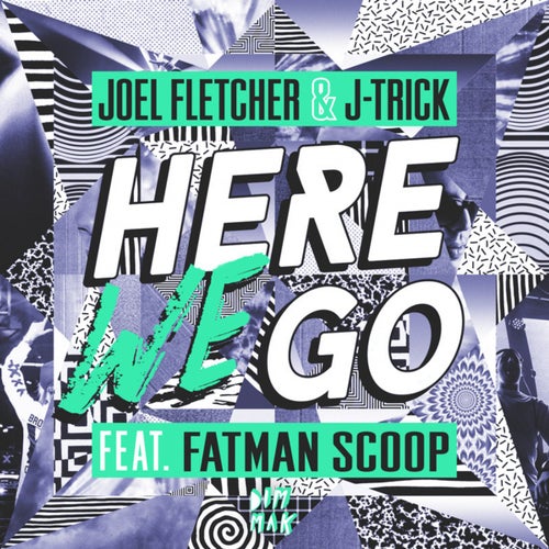 Here We Go (feat. Fatman Scoop)