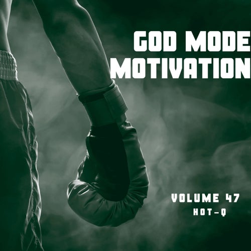 God Mode Motivation 047
