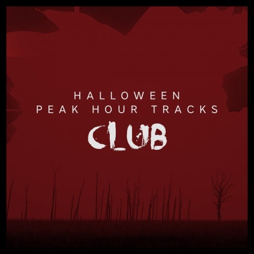 Halloween Peak Hour Tracks: Club