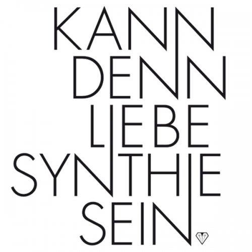 KANN DENN LIEBE SYNTHIE SEIN? SEPTEMBER 2012