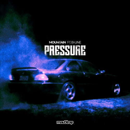 Pressure (feat. B-Line)