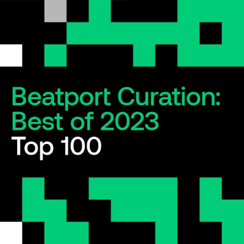 Beatport Curation Best of 2023 Top 100