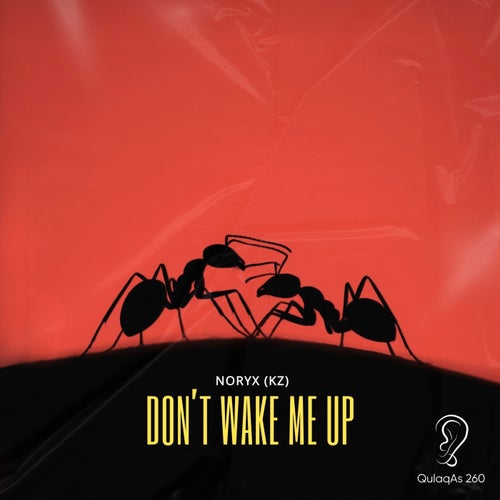 Don't Wake Me Up