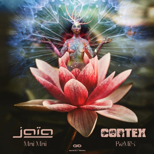  Jaia - Mai Mai (Cortex Remix) (2023) 