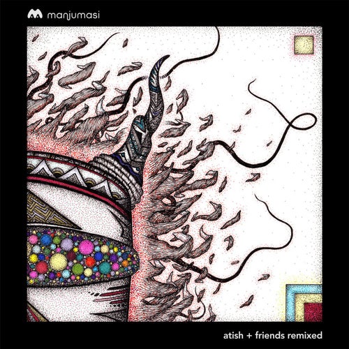 Atish + Friends Remixes