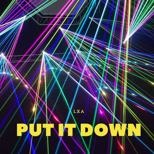 Put It Down