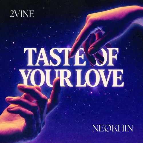 Taste Of Your Love